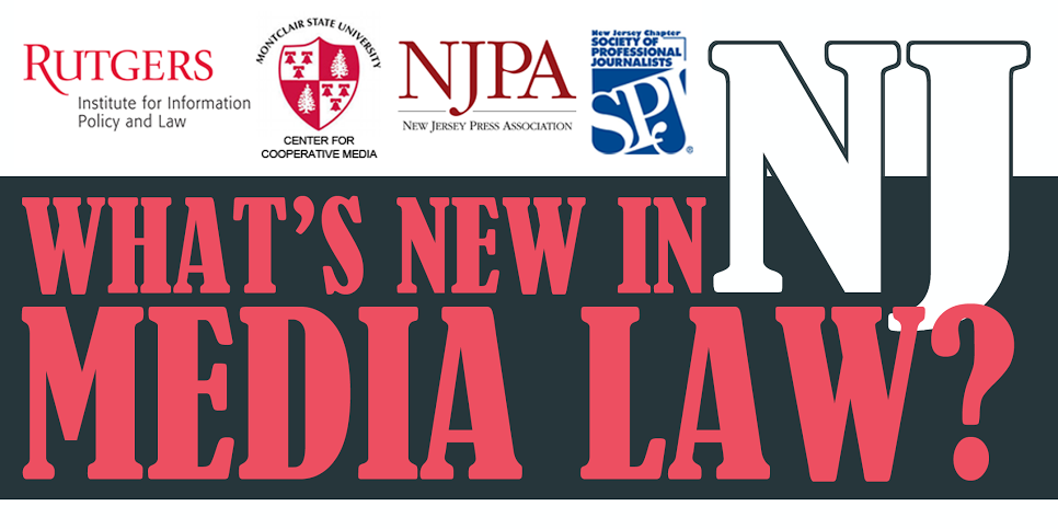 What's New in NJ Media Law